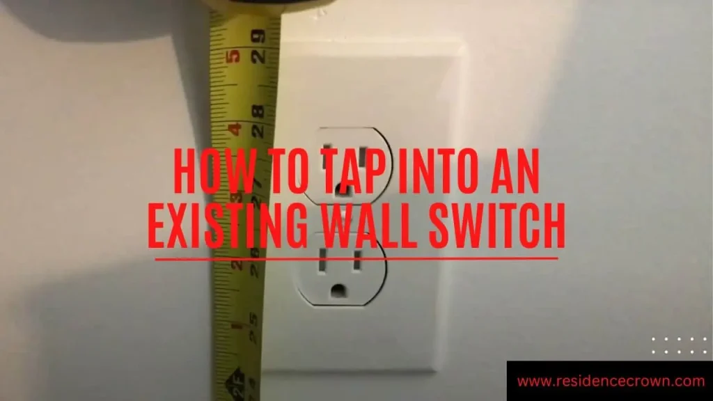 Tap Into an Existing Wall Switch